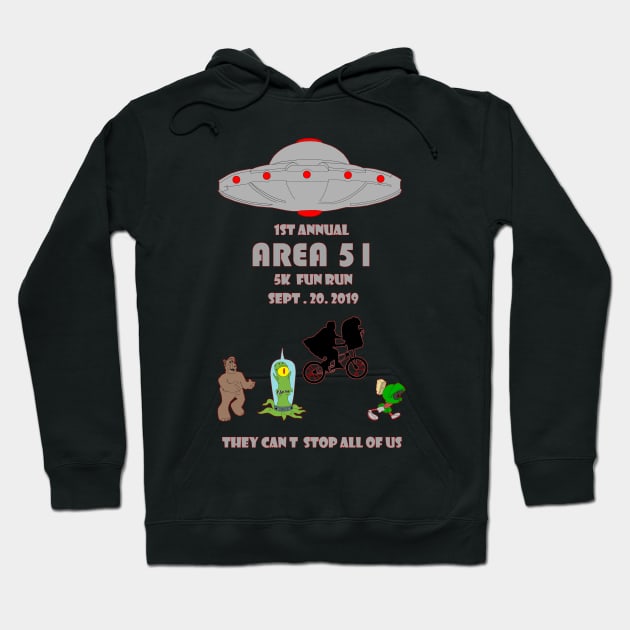 Area 51  fun run Hoodie by arxitrav